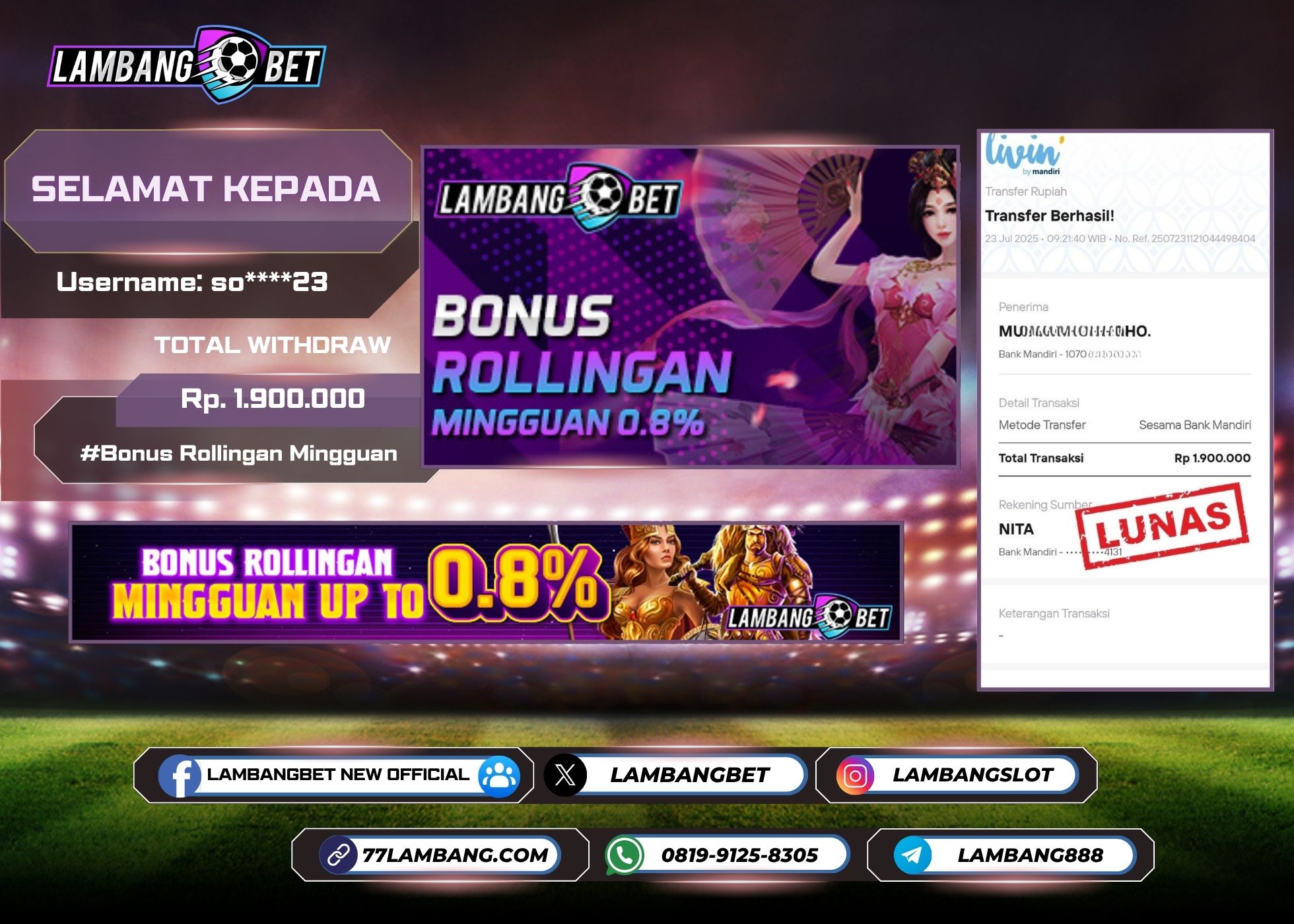 LAMBANGBET [23 JULY 2025] JACKPOT BONUS Rollingan Mingguan "Rp1.900.000" LUNAS